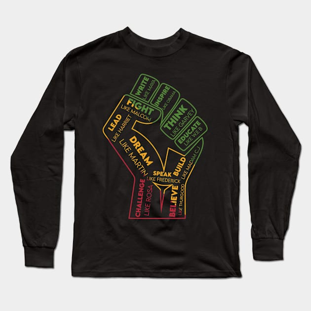 Black Leaders Inspiration BLM Black History Month Long Sleeve T-Shirt by The Reluctant Pepper